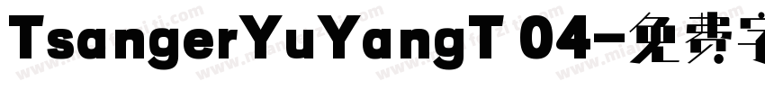 TsangerYuYangT 04字体转换